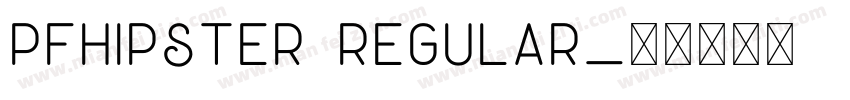 PFHipster Regular字体转换